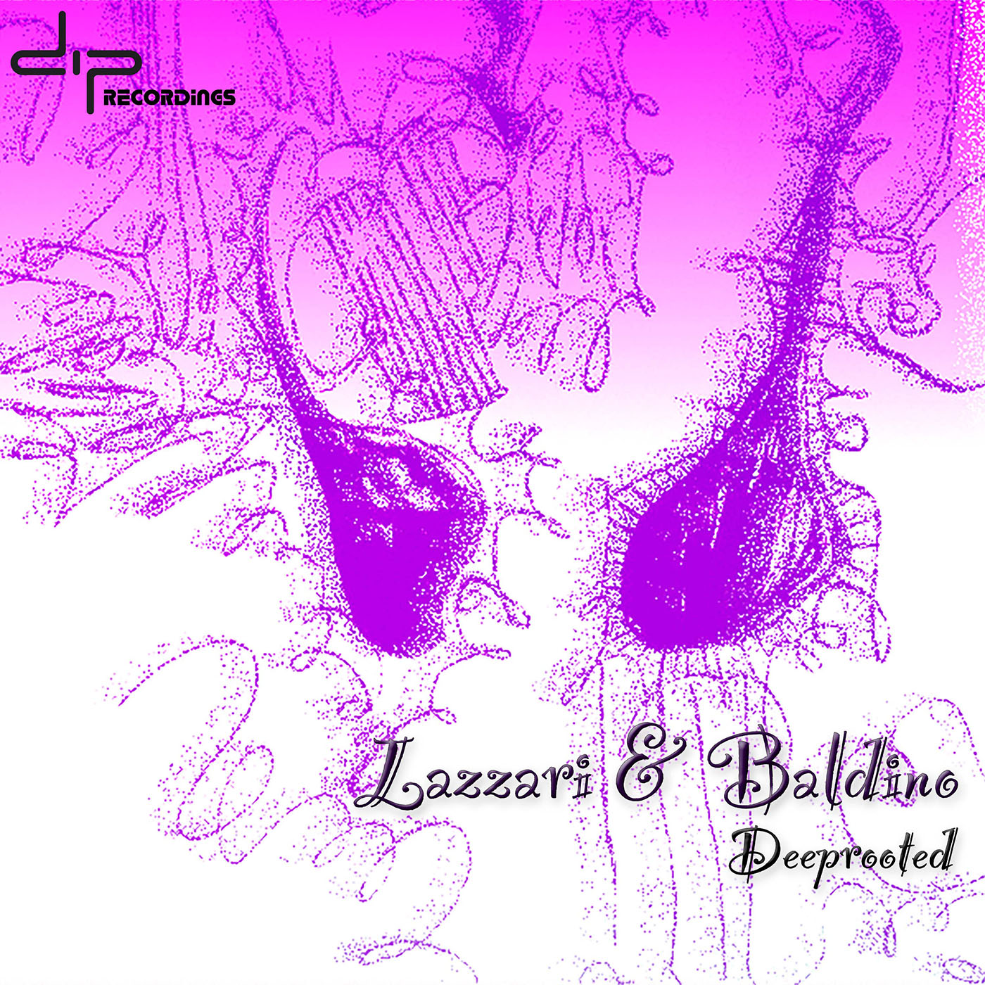 Lazzari & Baldino - Deeprooted EP Cover - (DIP017) on Dip Recordings.